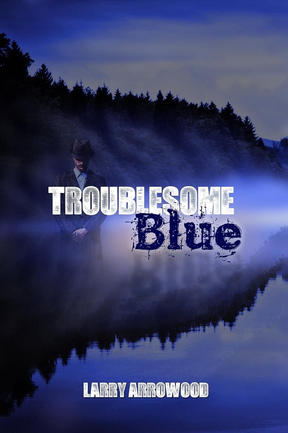 Troublesome Blue cover